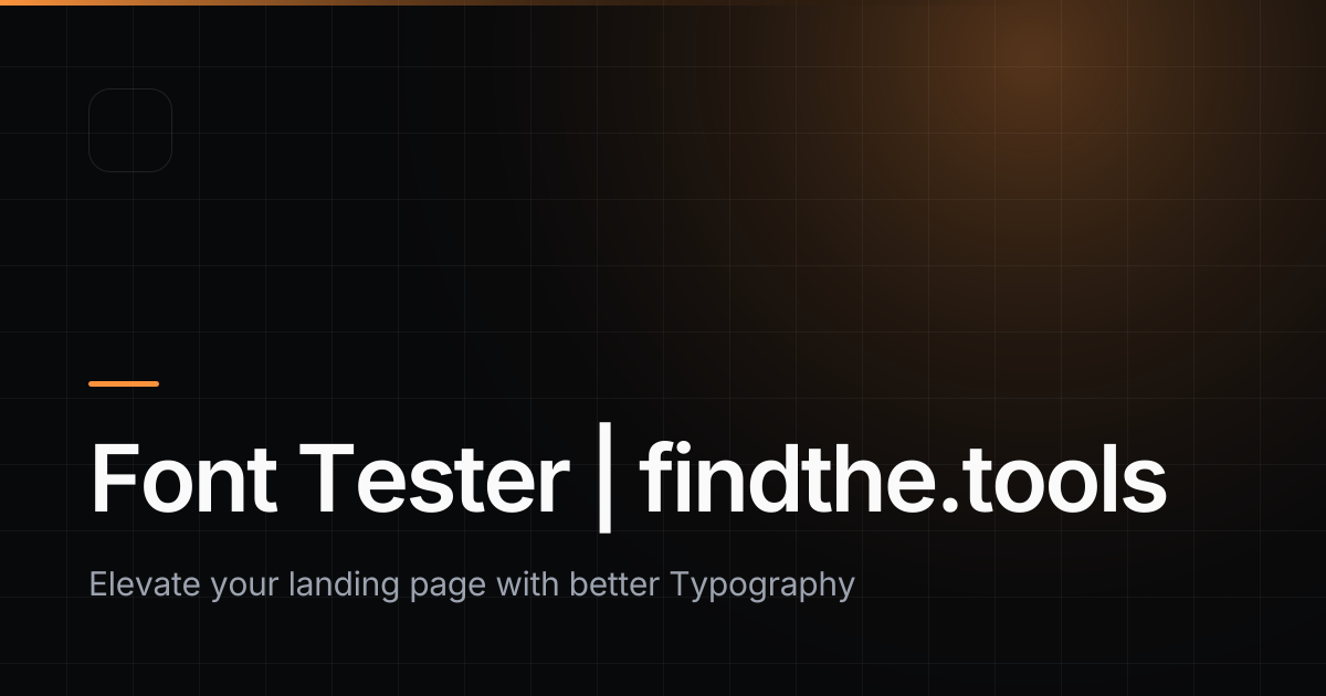 Font Tester - Find the best tools for your job | findthe.tools