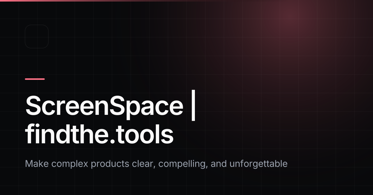 ScreenSpace - Find the best tools for your job | findthe.tools