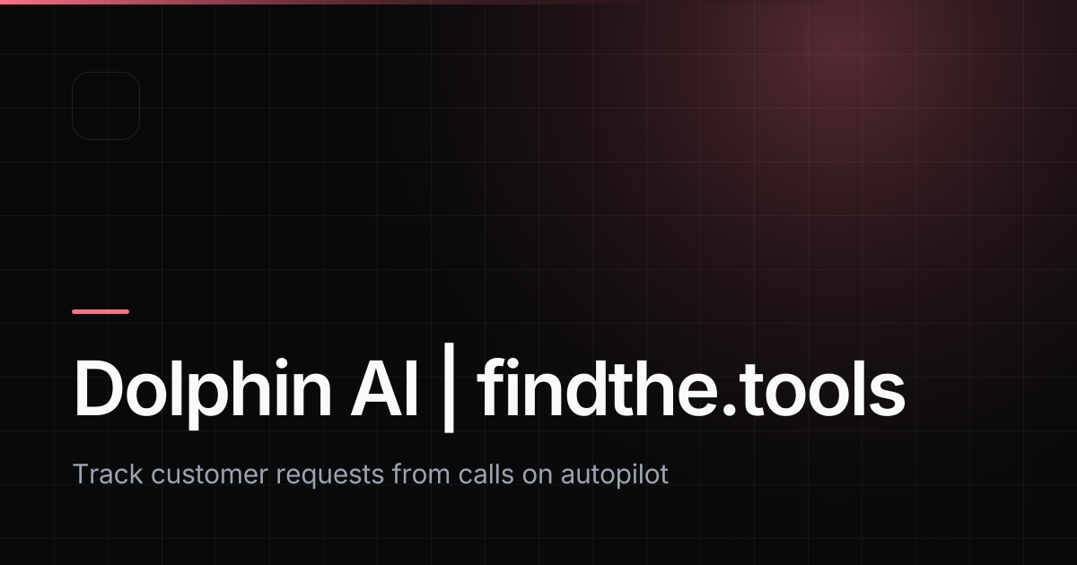 Dolphin AI - Find the best tools for your job | findthe.tools