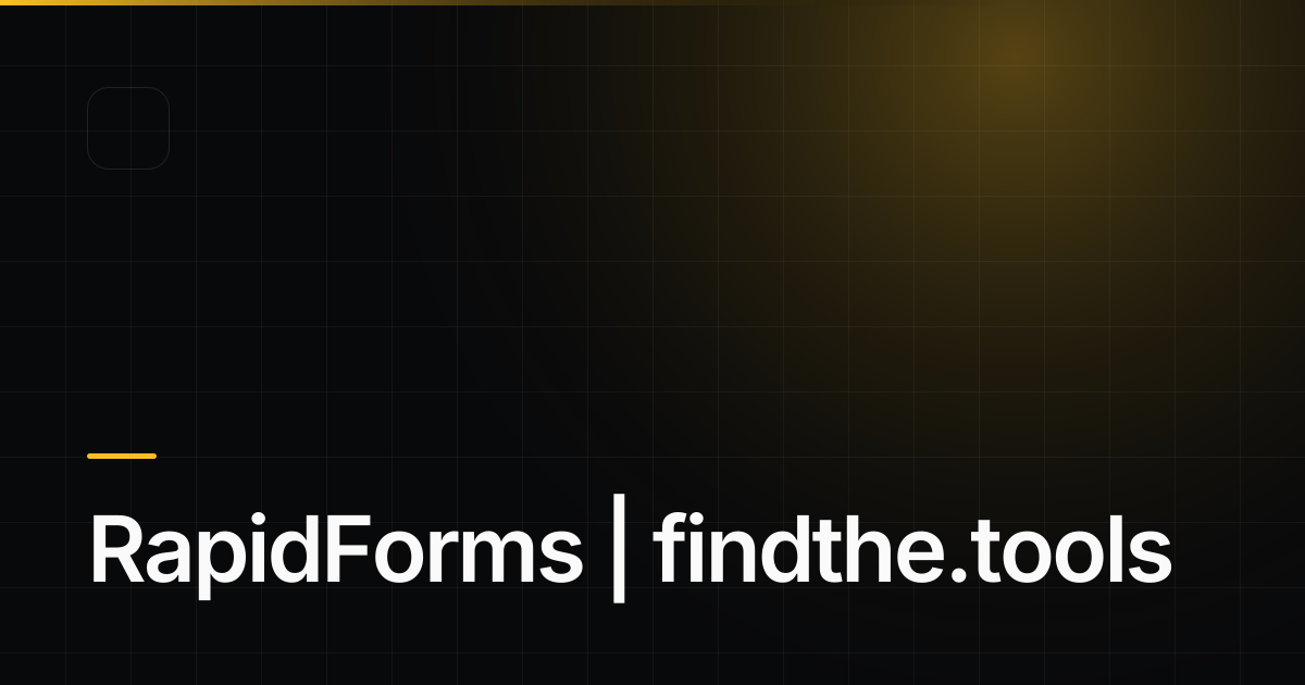 RapidForms - Find the best tools for your job | findthe.tools