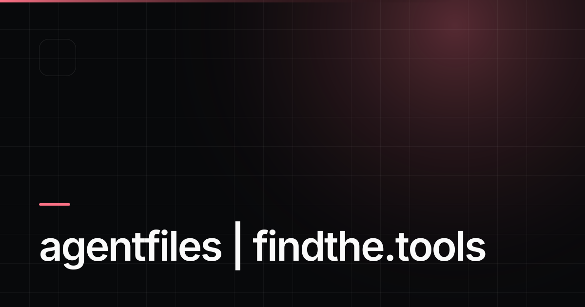 agentfiles - Find the best tools for your job | findthe.tools