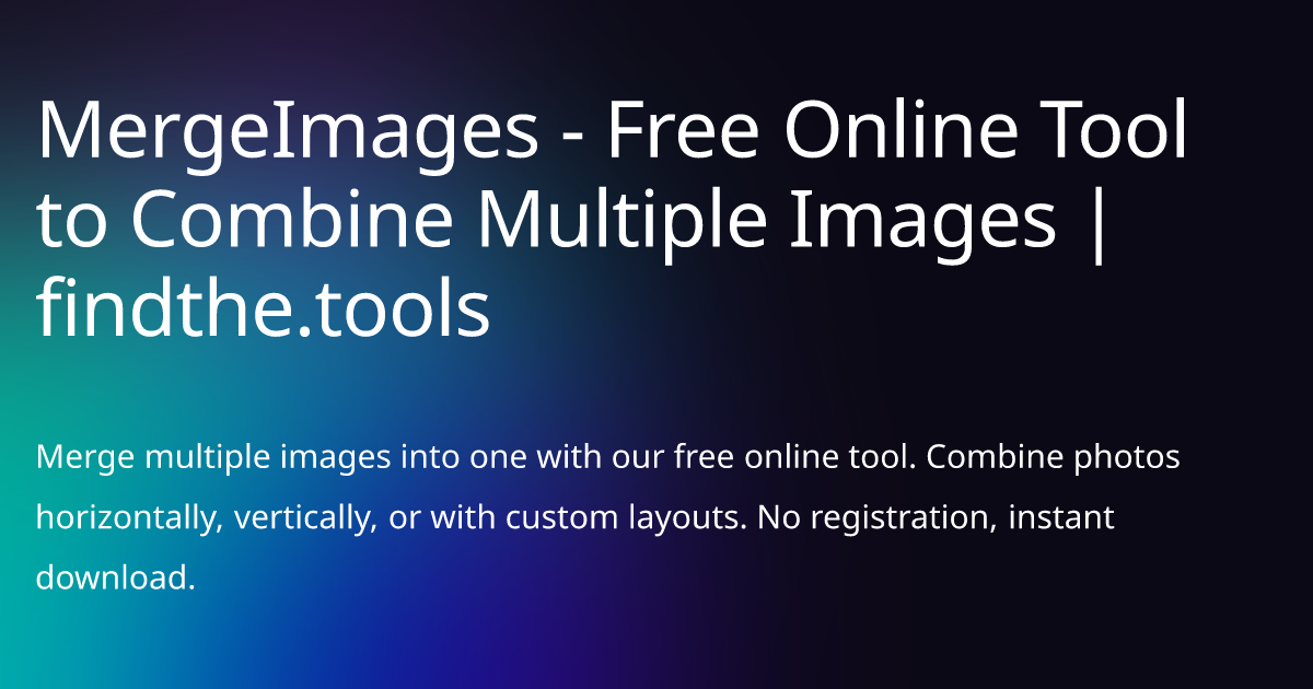 MergeImages - Free Online Tool to Combine Multiple Images - Find the ...