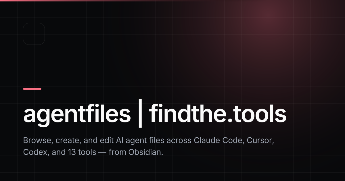 Agentfile Type agentfiles - Find the best tools for your job | findthe.tools